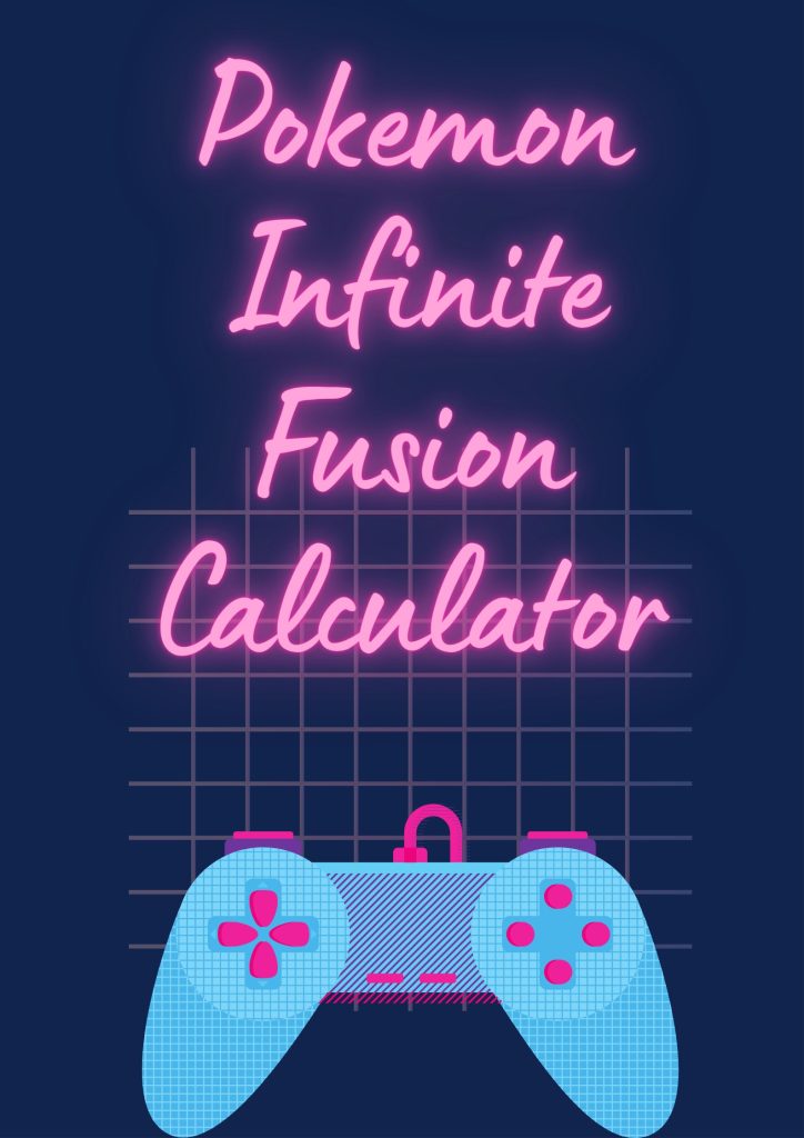 Pokemon Infinite Fusion Calculator
